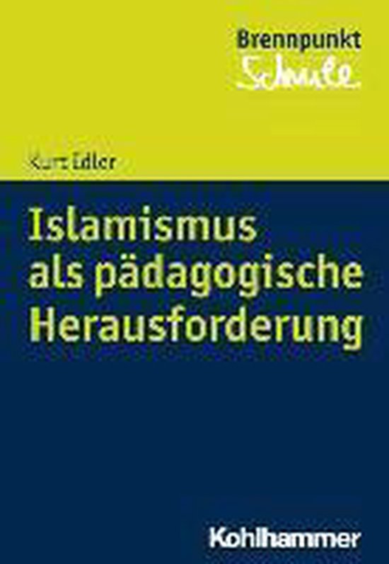 Islamismus als pädagogische Herausforderung - cover