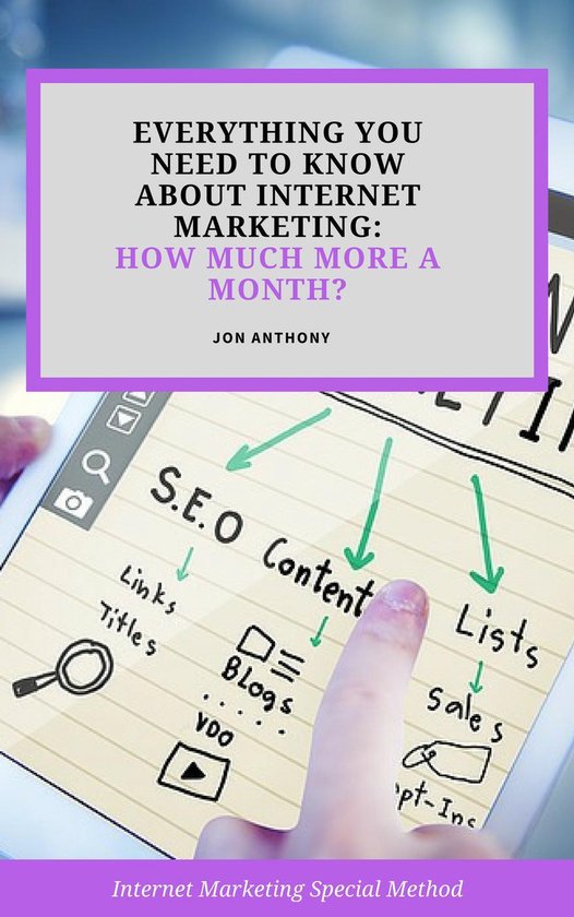 Internet Marketing 3 - Everything you Need to Know About Int ... - cover
