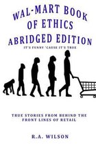 Wal-Mart Book of Ethics Abridged Edition