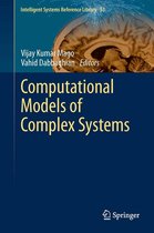 Intelligent Systems Reference Library 53 - Computational Models of Complex Systems