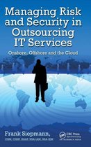 Managing Risk And Security In Outsourcing It Services