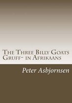 The Three Billy Goats Gruff- in Afrikaans