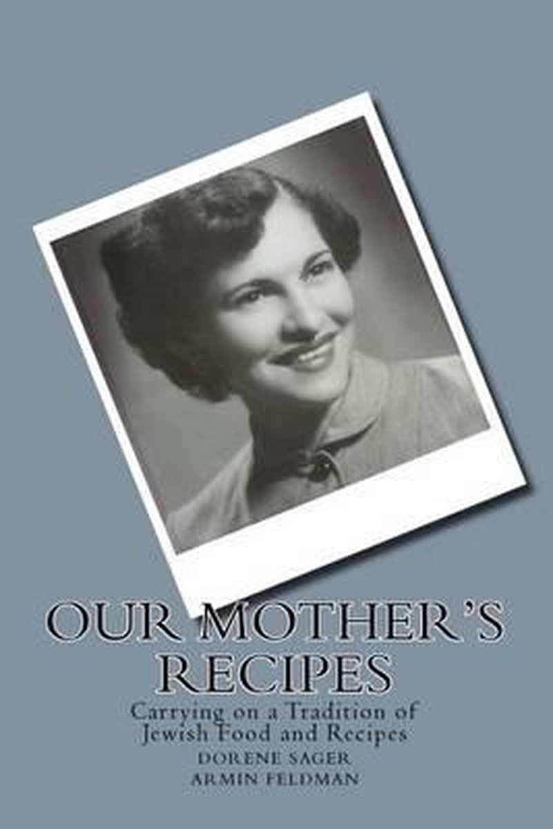 Our Mother's Recipes - Armin Feldman
