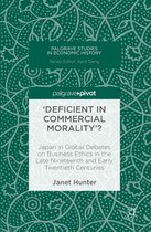 Palgrave Studies in Economic History - 'Deficient in Commercial Morality'?