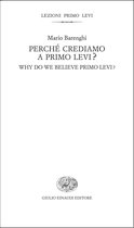 Perché crediamo a Primo Levi?