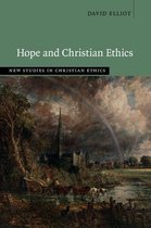 New Studies in Christian Ethics - Hope and Christian Ethics