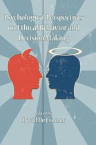 Psychological Perspectives on Ethical Behavior and Decision Making