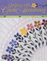 Quilting with Carol Armstrong