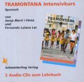 Tramontana. Intensivkurs Spanisch. 2 CDs