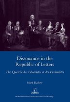 Dissonance in the Republic of Letters: The Querelle Des Gluckistes Et Des Piccinnistes