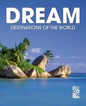 Dream Destinations of the World