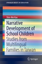 SpringerBriefs in Education - Narrative Development of School Children
