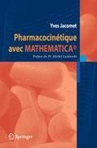 Pharmacocinetique Avec Mathematica(r)