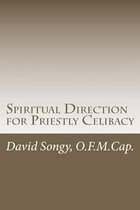 Spiritual Direction for Priestly Celibacy