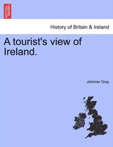 A Tourist's View of Ireland.