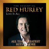 Red Hurley - Love Is All The Essential Collection (2 CD)