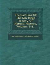 Transactions of the San Diego Society of Natural History, Volumes 1-4...