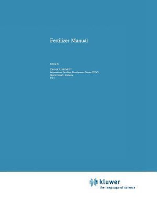 Developments in Plant and Soil Sciences Fertilizer Manual