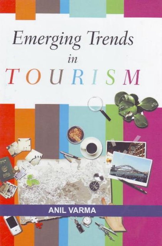 Emerging Trends in Tourism 9788131411827 Anil Varma Boeken