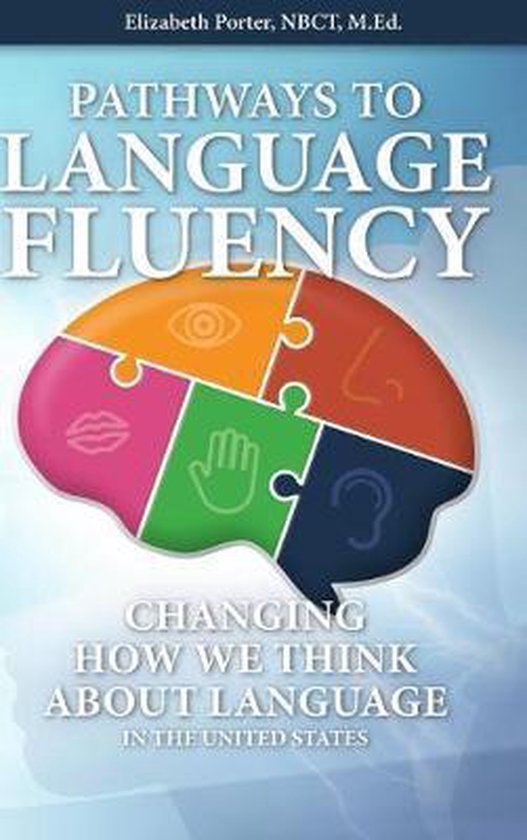 Pathways to Language Fluency | 9780578479538 | Elizabeth M Porter ...