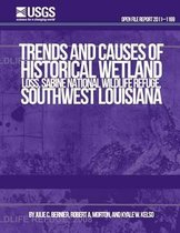 Trends and Causes of Historical Wetland Loss, Sabine National Wildlife Refuge, Southwest Louisiana