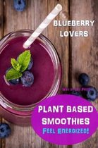 Plant Based Smoothies