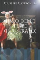 Libro delle Fiabe (Illustrato)