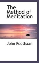 The Method of Meditation