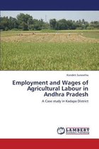 Employment and Wages of Agricultural Labour in Andhra Pradesh
