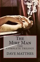 The Mire Man
