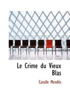 Le Crime Du Vieux Blas