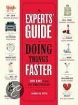 The Experts' Guide to Doing Things Faster