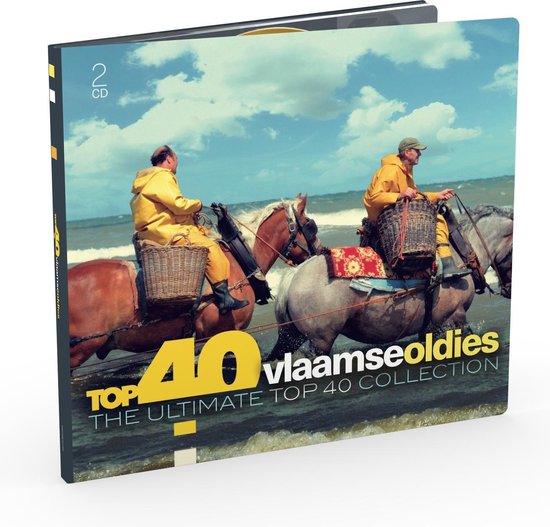 Boekje van een 2CD "Top 40 Vlaamse Oldies" met op de voorkant twee mannen in gele regenpakken te paard op zee.