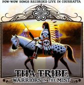 Tha Tribe - Warriors In The Mist (CD)