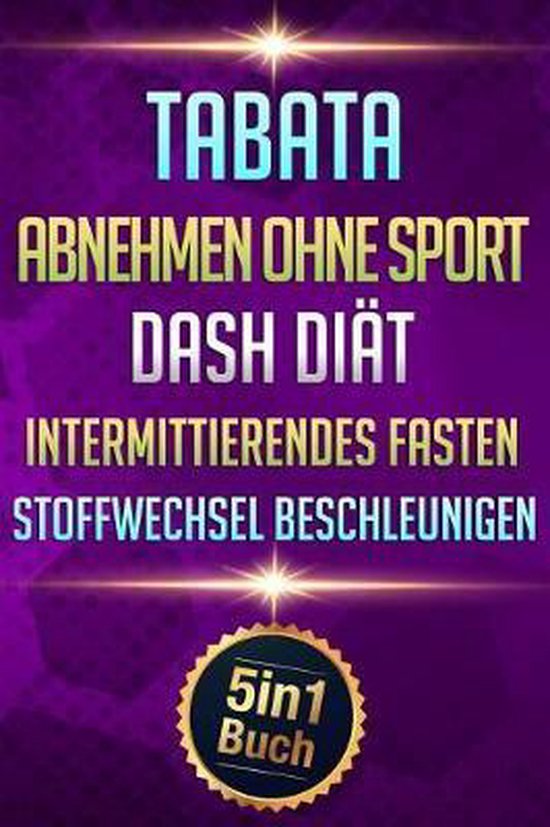 Tabata - Abnehmen Ohne Sport - Dash Di�t - Intermittierend ... - cover