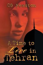 A Time to Love in Tehran