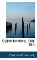 English Literature, 1880-1905