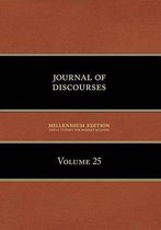 Journal of Discourses, Volume 25