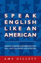 Speak English Like an American - Speak English Like an American
