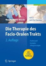 Die Therapie Des Facio-Oralen Trakts