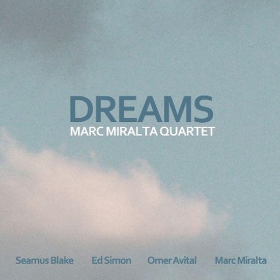 Dreams With Seamus Blake, Marc Miralta | CD (album) | Muziek | bol
