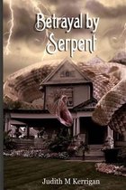 Betrayal by Serpent