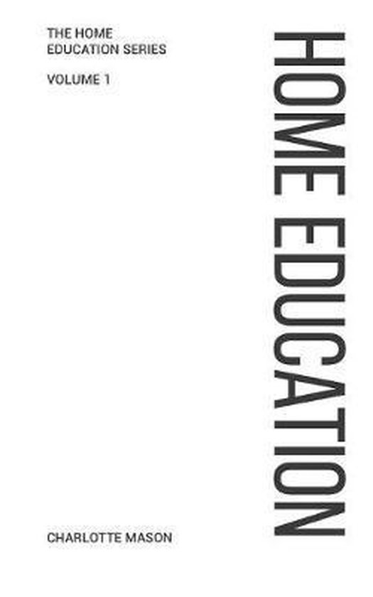 Charlotte Mason's Home Education - cover