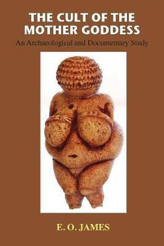 The Cult of the Mother Goddess - cover