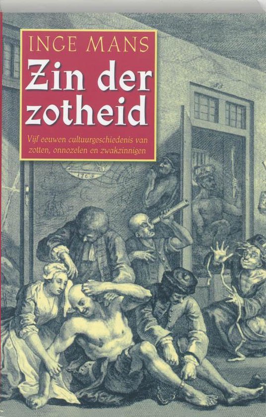 Cover van het boek 'Zin der zotheid / druk 3' van Inge Mans