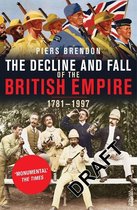 The Decline And Fall Of The British Empire