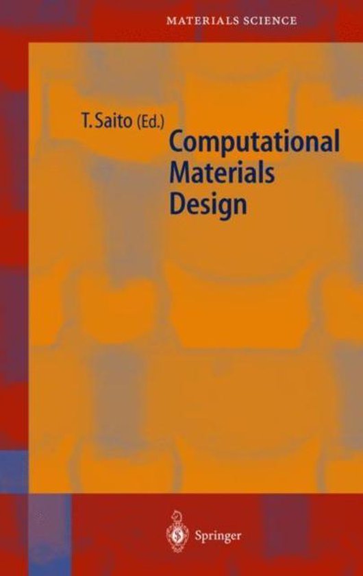 Computational Materials Design | 9783642084041 | Tetsuya Saito | Boeken ...