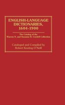 Bibliographies and Indexes in Library and Information Science- English-Language Dictionaries, 1604-1900