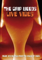 Grip Weeds - Live Vibes (DVD)