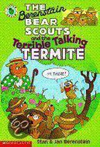 The Berenstain Bear Scouts and the Terrible Talking Termite